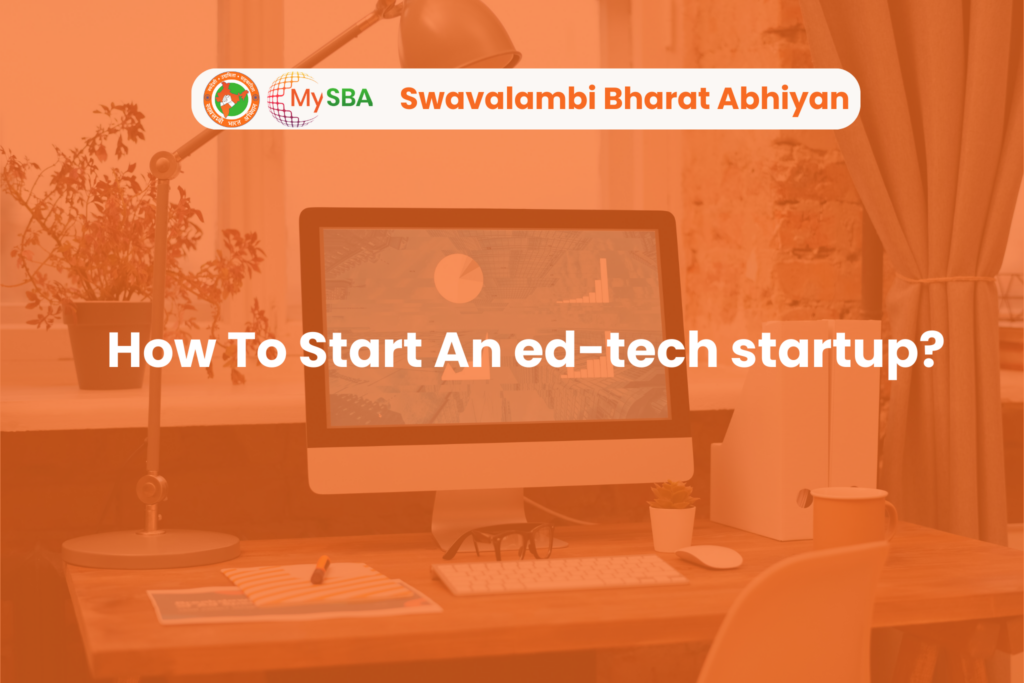 How To Start An edtech startup?